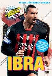 Ibra. Chłopak, który odnalazł własną drogę. Wydarzyło się naprawdę. Autor: Yvette Żółtowska-Darska. Dadada.pl Okładka książki Ibra. Chłopak, który odnalazł własną drogę. Wydarzyło się naprawdę