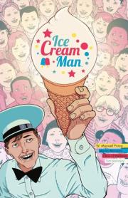 Ice cream Man. Tom 1. Autor: W. Maxwell Prince, Martín Morazzo. Dadada.pl Okładka książki Ice cream Man. Tom 1
