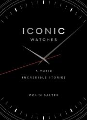 Iconic watches wer. angielska. Autor: Salter Colin. Dadada.pl Okładka książki Iconic watches wer. angielska