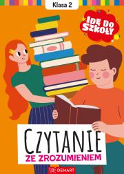 Idę do szkoły. Czytanie ze zrozumieniem. Klasa 2. Autor: Glinka-Komorowska Karolina. Dadada.pl Okładka książki Idę do szkoły. Czytanie ze zrozumieniem. Klasa 2