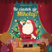Ile ciastek zje Mikołaj?. Autor: Małgorzata Korbiel. Dadada.pl Okładka książki Ile ciastek zje Mikołaj?
