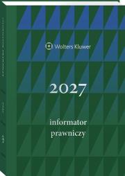 Okładka książki Informator Prawniczy 2027 zielony A5