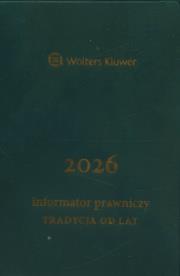 Informator Prawniczy Tradycja od lat 2026 gran. Wydawca: Wolters Kluwer. Dadada.pl Opakowanie Informator Prawniczy Tradycja od lat 2026 gran