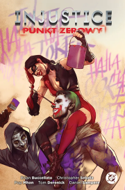 Injustice. Punkt zerowy. Autor: Brian Buccellato, Pop Mhan, Tom Derenick, Daniel Sampere. Dadada.pl Okładka książki Injustice. Punkt zerowy