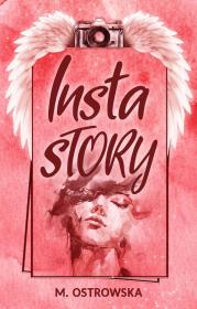 Insta story. Autor: Magdalena Ostrowska-Dołęgowska. Dadada.pl Okładka książki Insta story
