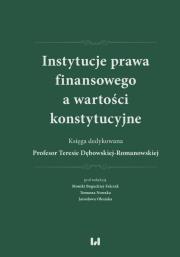 Instytucje prawa finansowego a wartości konstyt.. Autor:   Praca zbiorowa. Dadada.pl Okładka książki Instytucje prawa finansowego a wartości konstyt.