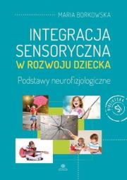 Okładka książki Integracja sensoryczna w rozwoju dziecka w.2