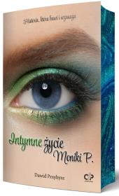 Okładka książki Intymne życie Moniki P.