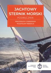 Jachtowy sternik morski. Podręcznik. Autor: Czarnomska Małgorzata, Mierzecki Władysław. Dadada.pl Okładka książki Jachtowy sternik morski. Podręcznik