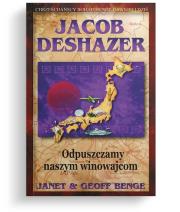 Okładka książki Jacob DeShazer - Odpuszczamy naszym winowajcom