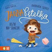 Okładka książki Jadzia Pętelka idzie na spacer. Jadzia Pętelka