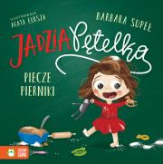 Okładka książki Jadzia Pętelka piecze pierniki