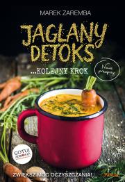 Jaglany detoks Kolejny Krok - uszkodzone. Autor: Zaręba Marek. Dadada.pl Okładka książki Jaglany detoks Kolejny Krok - uszkodzone