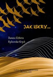 Okładka książki Jak iskry..