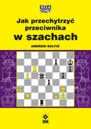Okładka książki Jak przechytrzyć przeciwnika w szachach