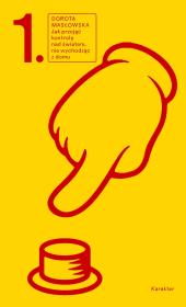 Okładka książki Jak przejąć kontrolę nad światem, nie wychodząc z domu wyd. 2