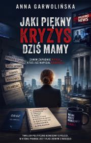 Okładka książki Jaki piękny kryzys dziś mamy