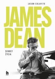 James Dean. Sekret życia. Autor: Colavito Jason. Dadada.pl Okładka książki James Dean. Sekret życia