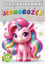 Okładka książki Jednorożce. Lubię kolorować