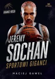 Jeremy Sochan. Sportowi giganci. Autor: Maciej Gaweł. Dadada.pl Okładka książki Jeremy Sochan. Sportowi giganci