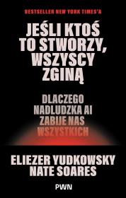 Okładka książki Jeśli ktoś to stworzy, wszyscy zginą