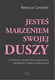 Okładka książki Jesteś marzeniem swojej duszy