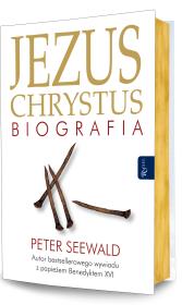 Jezus Chrystus Biografia. Autor: Peter Seewald. Dadada.pl Okładka książki Jezus Chrystus Biografia