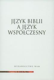Okładka książki Język Biblii a język współczesny