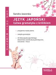 Język japoński. Łatwa gramatyka z królikiem. Autor: Sandra Jaworska. Dadada.pl Okładka książki Język japoński. Łatwa gramatyka z królikiem