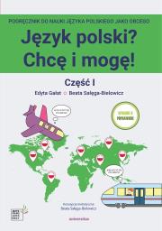 Okładka książki Język polski? Chcę i mogę! cz.1 A1 w.2