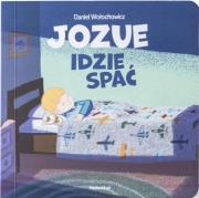 Jozue idzie spać. Autor: Daniel Wołochowicz. Dadada.pl Okładka książki Jozue idzie spać
