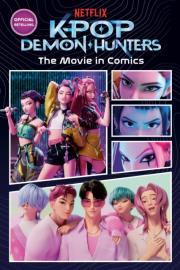 Okładka książki K-Pop Demon Hunters. The Movie in Comics