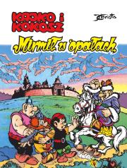 Kajko i Kokosz. Mirmił w opałach. Autor: Janusz Christa. Dadada.pl Okładka książki Kajko i Kokosz. Mirmił w opałach