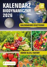 Kalendarz 2026 biodynamiczny. Autor: Monika Kucharska-Świerszcz, Janusz Willand. Dadada.pl Okładka książki Kalendarz 2026 biodynamiczny