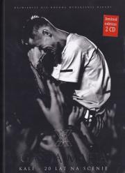 Okładka książki Kali. 20 lat na scenie + 2CD