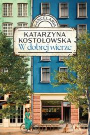 Okładka książki Kancelaria T.2 W dobrej wierze