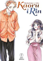 Okładka książki Kaoru i Rin. Rozkwitając z tobą. Tom 7