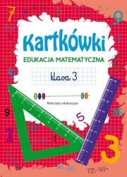 Okładka książki Kartkówki Edukacja matematyczna Klasa 3