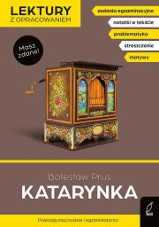 Katarynka. Lektury z opracowaniem. Autor: Prus Bolesław, Kujawa-Weinke Dorota. Dadada.pl Okładka książki Katarynka. Lektury z opracowaniem