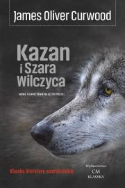 Okładka książki Kazan i Szara Wilczyca