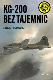 KG-200 bez tajemnic. Autor: Andrzej Fryszkiewicz. Dadada.pl Okładka książki KG-200 bez tajemnic