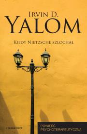 Kiedy Nietzsche szlochał. Autor: Irvin D. Yalom. Dadada.pl Okładka książki Kiedy Nietzsche szlochał