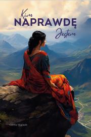 Okładka książki Kim Naprawdę Jestem