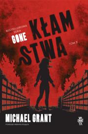 Okładka książki Kłamstwa. Gone. Tom 3