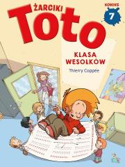 Okładka książki Klasa wesołków. Żarciki Toto. Komiks. Tom 7
