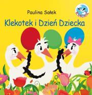 Klekotek i Dzień Dziecka. Autor: Paulina Sałek. Dadada.pl Okładka książki Klekotek i Dzień Dziecka