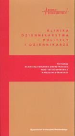 Okładka książki Klinika Dziennikarstwa 5 Politycy i dziennikarze