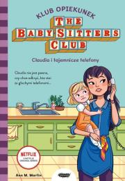 Okładka książki Klub Opiekunek. Claudia i tajemnicze telefony - uszkodzone
