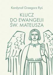 Klucz do Ewangelii św. Mateusza. Autor: Grzegorz Ryś. Dadada.pl Okładka książki Klucz do Ewangelii św. Mateusza