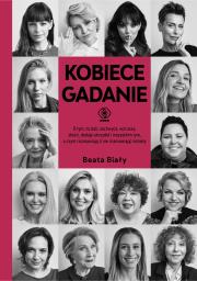 Kobiece gadanie. Autor: Biały Beata. Dadada.pl Okładka książki Kobiece gadanie